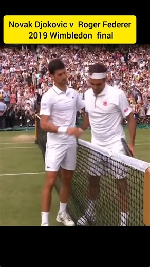 2019 Wimbledon final - Novak Djokovic v Roger Federer