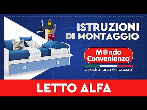 Istruzioni di montaggio: Letto singolo cameretta ALFA | MONDO CONVENIENZA