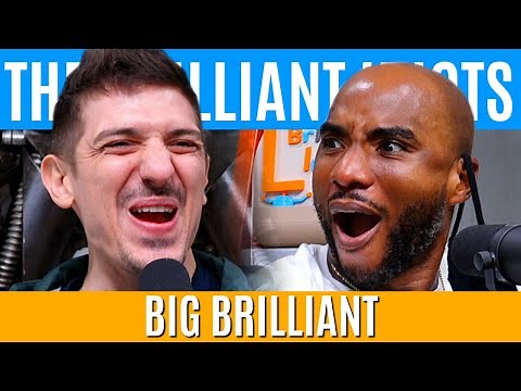 BIG BRILLIANT | Brilliant Idiots with Charlamagne Tha God and Andrew Schulz