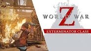 World War Z - Exterminator Class