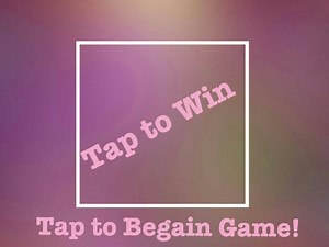 Tap to Win