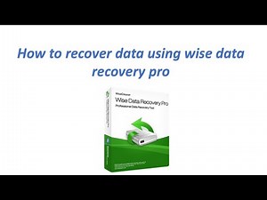 How to recover data using wise data recovery pro