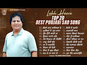 Top 20 Best Punjabi Sad Songs | Labh Heera | AUDIO JUKEBOX | New Punjabi Song 2025