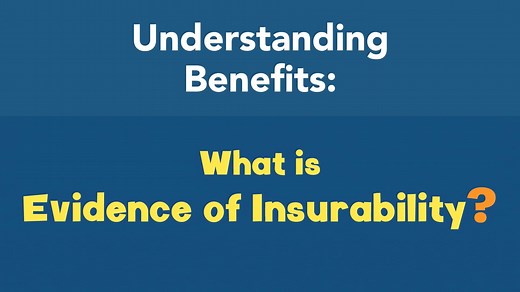 What is Evidence of insurability (EOI)