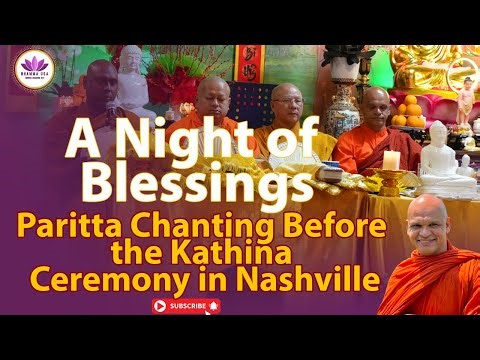 A Night of Blessings: Paritta Chanting Before the Kathina Ceremony in Nashville
