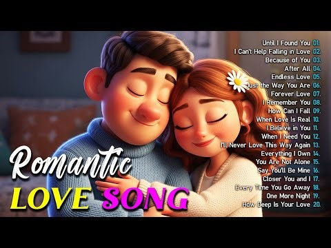 💕 Beautiful Love Songs Collection Romantic Love Songs For Gentle Romantic Hearts