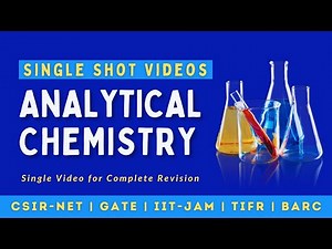 Analytical Chemistry | Single Shot Videos | All 'Bout Chemistry | CSIR NET | GATE | IIT JAM