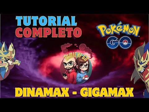 🎮✨ DEFINITIVE TUTORIAL DINAMAX 💥 AND GIGAMAX 🌌 - POKÉMON GO - TAMICHI GO 🔥