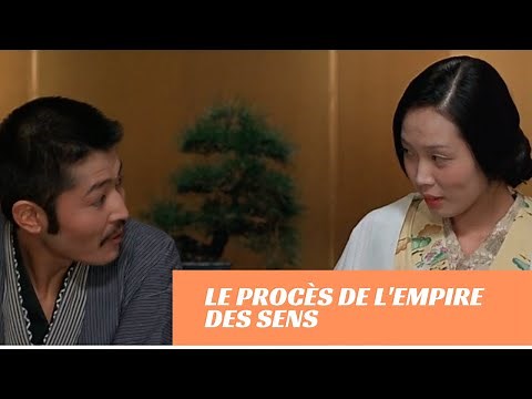 Le procès de l'Empire des sens