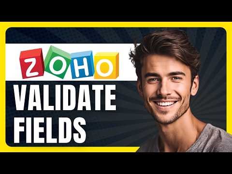 How to Validate Fields on Zoho Creator in 2026