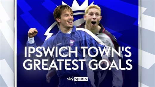 Ipswich Town's best Premier League goals
