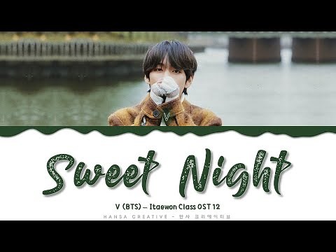 V (BTS) - 'Sweet Night' (Itaewon Class OST 12) Lyrics Color Coded (Eng)