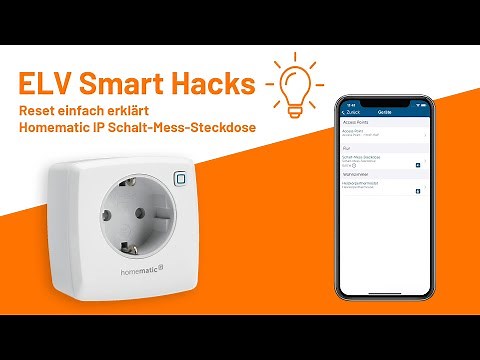 Homematic IP Reset simply explained - ELV Smart Hacks