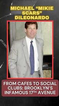 Mob Stronghold: Brooklyn’s 17th Avenue and Its Gambino Legacy