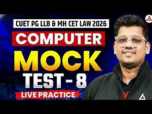 Computer Preparation for Law Entrance Exams | Computer Mock Test 8 | CUET PG LLB & MH CET LAW