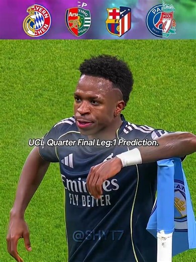 UCL Quarter Final First Leg Prediction 🔥🥶