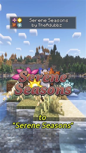Discover Serene Seasons Mod in Minecraft