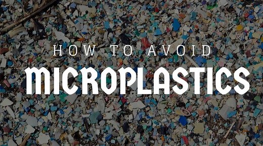 8 Ways to Avoid Microplastics and Why It’s Important - Get Green Now