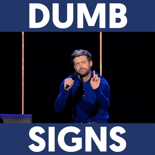 Dumb Signs | Jack Whitehall | Jack Whitehall