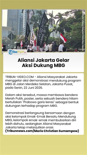 Aliansi Jakarta Gelar Aksi Dukung Program MBG, Kibarkan Bendera Bertuliskan Prabowo Garis Keras
