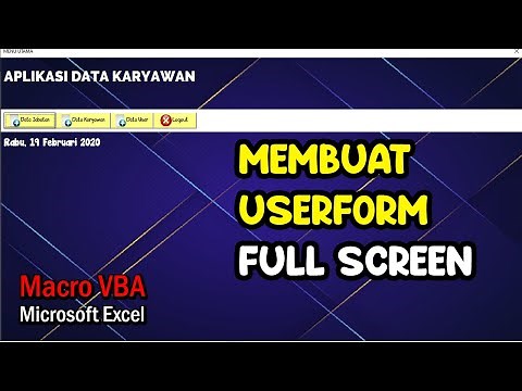 Cara Membuat UserForm VBA Excel Full Screen