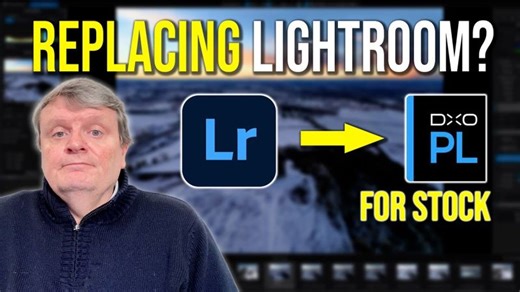 Goodbye Lightroom? Moving my Stock Photography Workflow to DXO Photo Lab 9 | DxO Labs