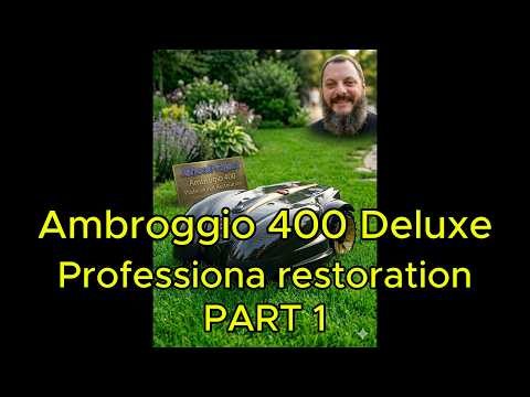 Jahoo!Project - Ambrogio Deluxe 400 robot restoration renewal renovation ( part 1 )