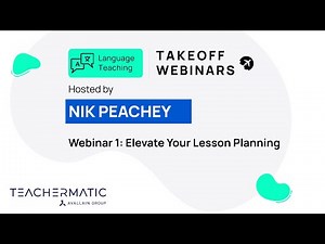 Language Teaching Takeoff Webinar Series | Webinar 1: Elevate Your Lesson Planning