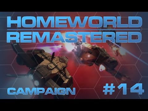Homeworld Remastered Campaign, Episode #14 (Mission 15 & 16) FINALE!