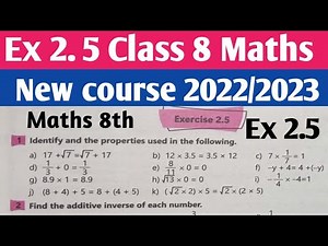 Exercise 2.5 unit 2 Real Numbers class 8 Maths| Maths 8 Ex 2.5 new course 2022 and 2023 kptbb,PTB