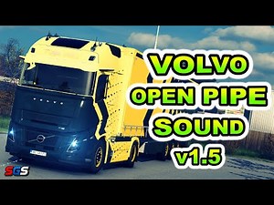 |ETS2 1.57| Volvo FH Open Pipe Sound v1.5 by SlavJerry