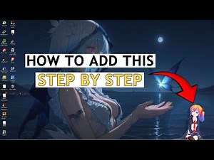How to add anime Character in Desktop screen windows 10/11 | Step by Step tutorial