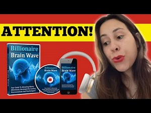 BILLIONAIRE BRAIN WAVE PROGRAM – THE SOUND TOOL THAT HELPED CLEAR MY MIND AND IMPROVE CONSISTENCY