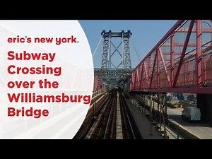 Subway Crossing over the Williamsburg Bridge - ‪@EricsNewYork‬