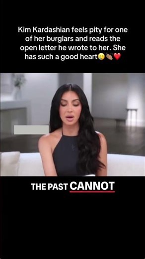 Kim Kardashian felt pity for burglar and read his apology letter