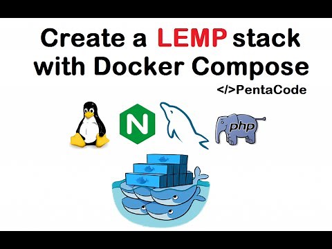 Creating a LEMP stack with Docker Compose