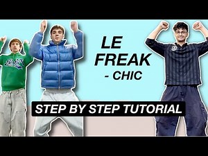 Le Freak - Chic *DANCE TUTORIAL* (STEP BY STEP) Beginner Friendly