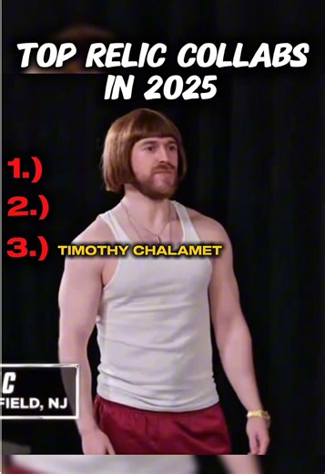 Top relic collabs during 2025🔥 #relicrhymes #relicclips #timotheechalamet #pinkpantheress #druski