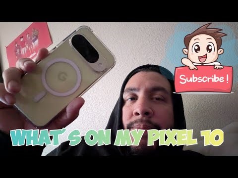 Google Pixel 10: A Full Tour of My Apps & Homescreen Setup