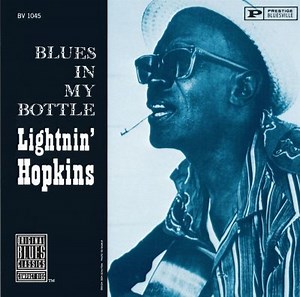 Blues in My Bottle - Lightnin' Hopkins | Album | AllMusic
