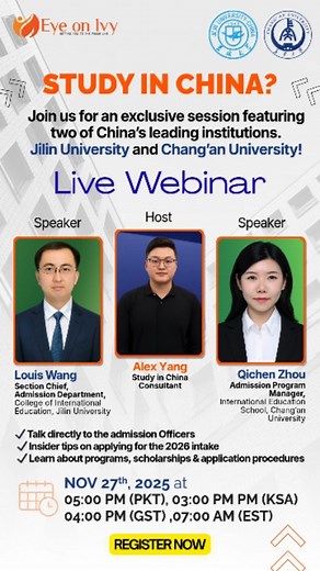 🇨🇳 STUDY IN CHINA? Two top universities. One powerful webinar. 🎓 Jilin University 🎓 Chang’an University 📢 LIVE SESSION with: 🔹 Louis Wang – Admissions Chief, Jilin University 🔹 Qichen Zhou – Program Manager, Chang’an University 🎤 Hosted by Alex Yang, Study in China Consultant 📅 Nov 27, 2025 🕔 05:00 PM (PKT) | 03:00 PM (KSA) | 04:00 PM (CST) | 07:00 AM (EST) 🚀 What You’ll Get: ✅ Direct access to admissions insiders ✅ Scholarship & program breakdowns ✅ Real-time Q&A ✅ Early edge before 