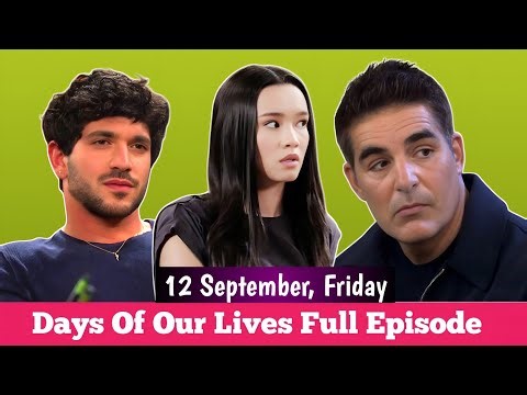 Days Of Our Lives September 12, 2025 Full Episode Today | DOOL 9-12-2025 NBC Friday Show
