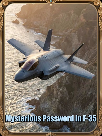 Mystery of F-35 Startup Passwords Explained