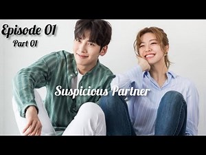Suspicious Partner | Episode 01| Part 01| Hindi dubbed |