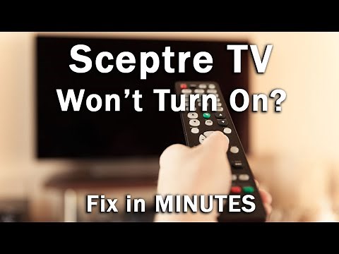 How to Fix a Sceptre TV that Won't Turn On┃6 EASY Steps