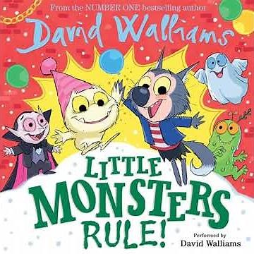 Little Monsters Rule! by David Walliams | Full Audiobook