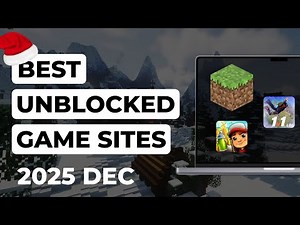 Best UNBLOCKED Game Websites for School (2025 Dec)