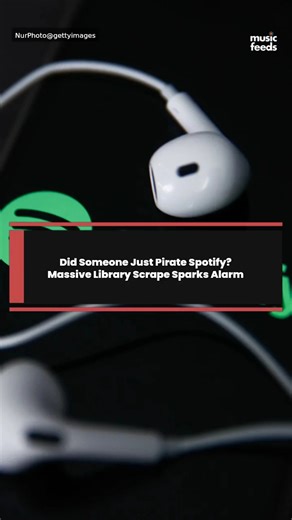 Did Someone Just Pirate Spotify? Massive Library Scrape Sparks Alarm