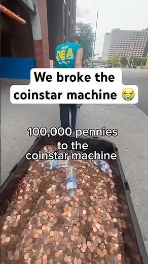 We broke the coinstar machine 😭