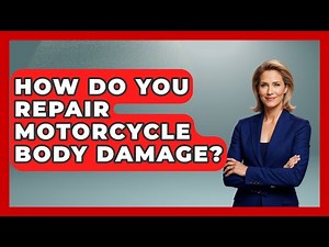 How Do You Repair Motorcycle Body Damage? - Ride or Die Motorcycles